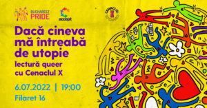 Dacă cineva mă întreabă de utopie - lectură queer cu Cenaclul X @ Fliaret 16